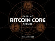The Core Issue: Keeping Bitcoin Core Secure