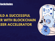 Blockchain Career Accelerator: Your Roadmap to a Successful Career in 2026