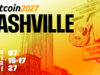 Bitcoin 2027 Conference Returning To Nashville, Tennessee