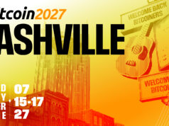 Bitcoin 2027 Conference Returning To Nashville, Tennessee