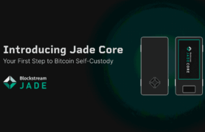 Blockstream Launches Jade Core To Simplify Bitcoin Self-Custody Without Sacrificing Security