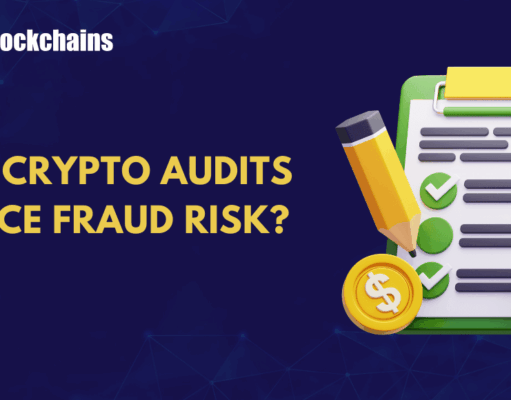 How Crypto Audits Prevent Fraud and Financial Risk?