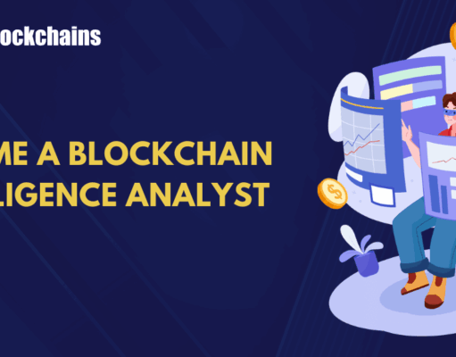 How to Become a Blockchain Intelligence Analyst