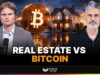 Real Estate Vs Bitcoin & Bond Market Outlook